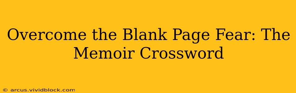 Overcome the Blank Page Fear: The Memoir Crossword